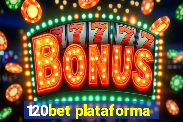 120bet plataforma